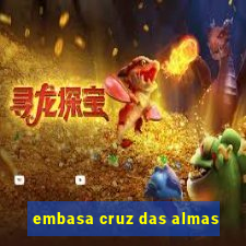 embasa cruz das almas