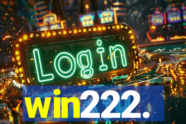 win222.