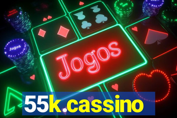 55k.cassino