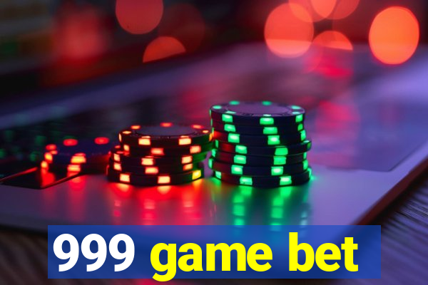 999 game bet