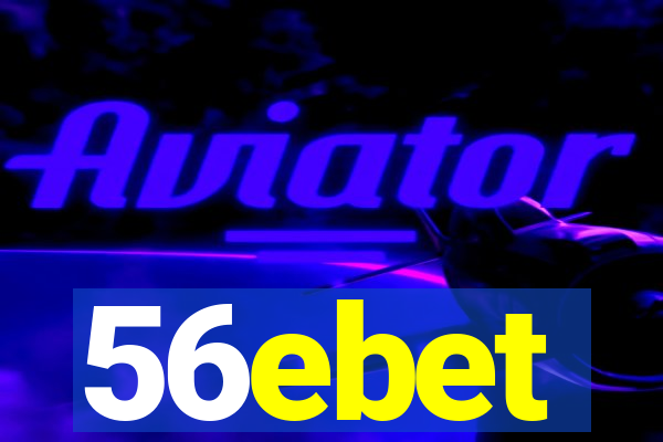 56ebet
