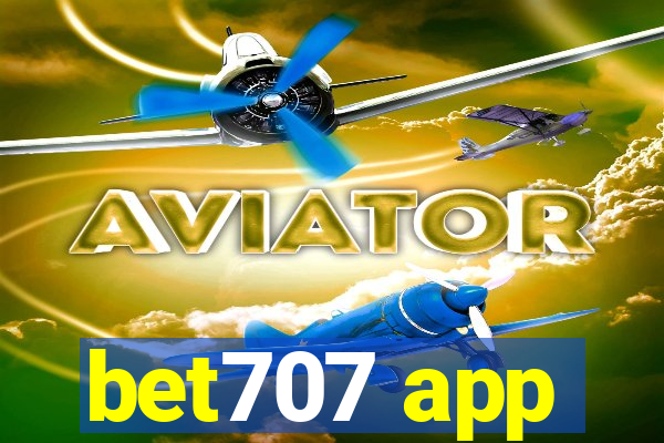 bet707 app