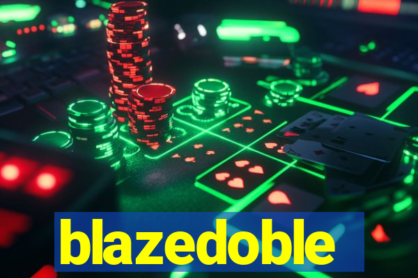 blazedoble