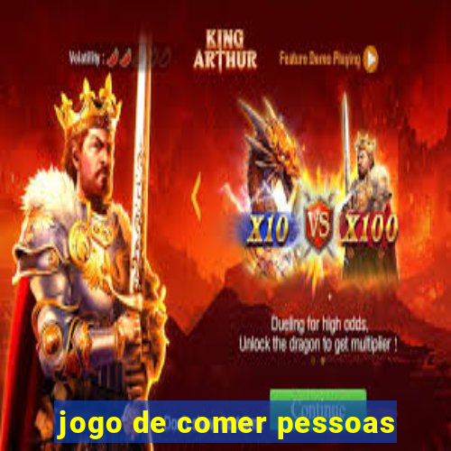 jogo de comer pessoas
