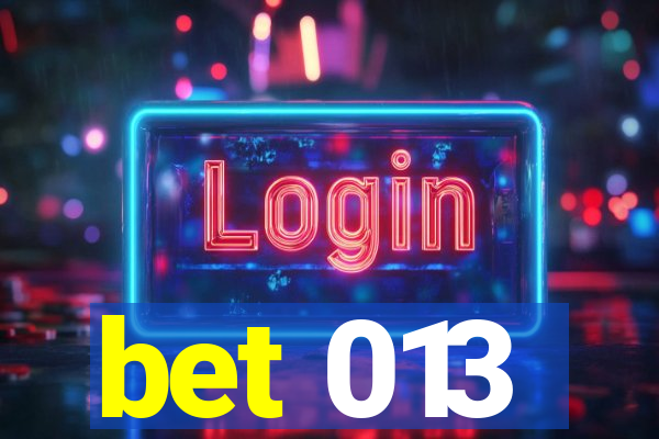 bet 013