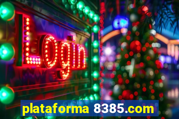 plataforma 8385.com
