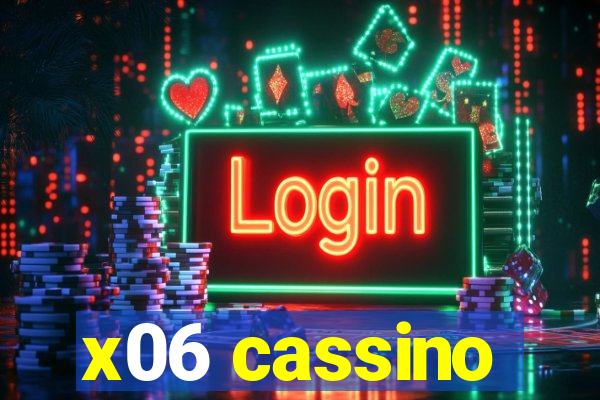 x06 cassino