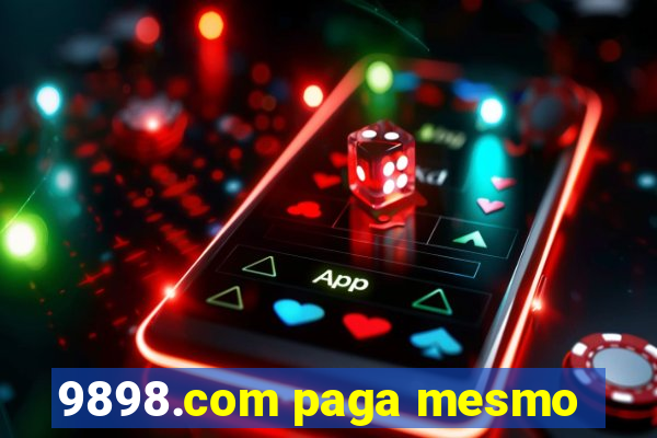 9898.com paga mesmo