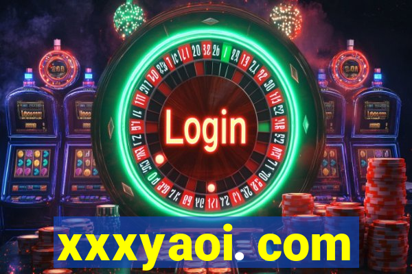 xxxyaoi. com