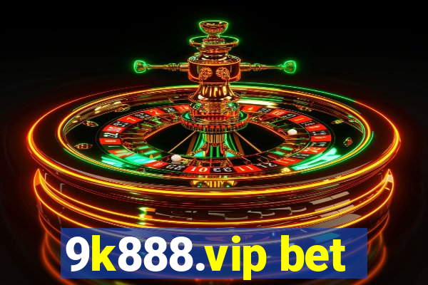 9k888.vip bet