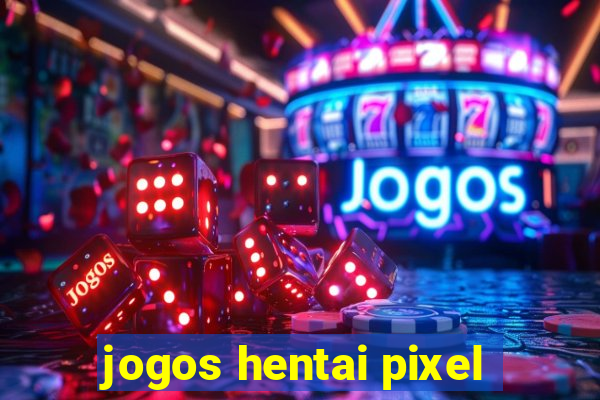 jogos hentai pixel