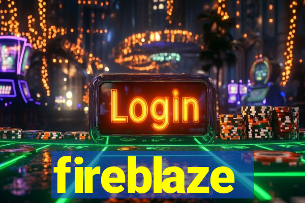 fireblaze