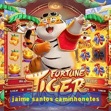 jaime santos caminhonetes