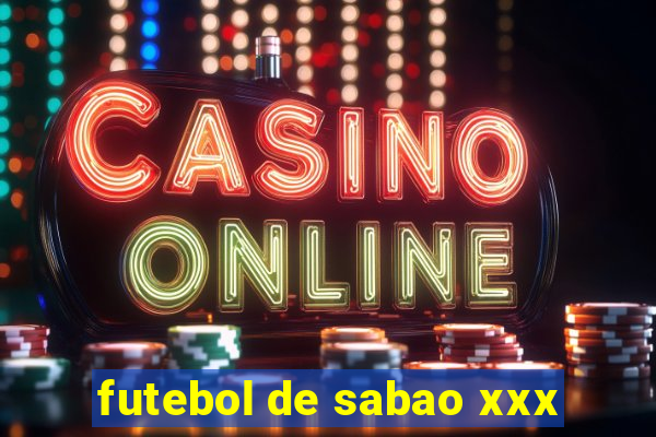 futebol de sabao xxx