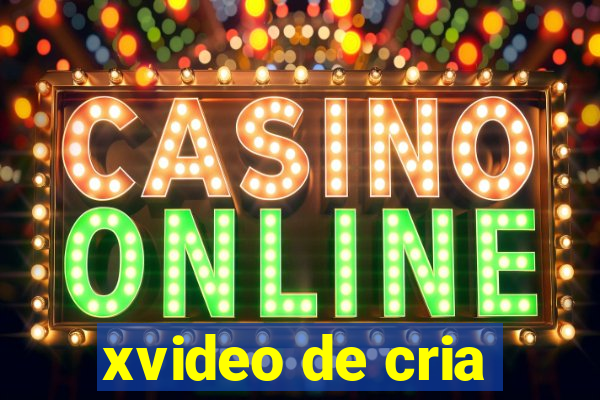 xvideo de cria