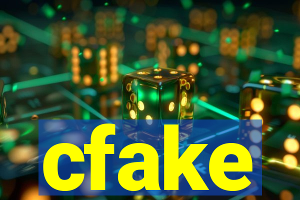 cfake