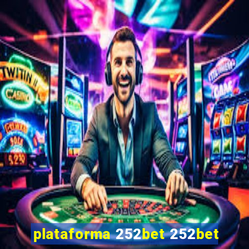 plataforma 252bet 252bet
