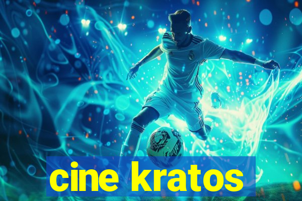 cine kratos