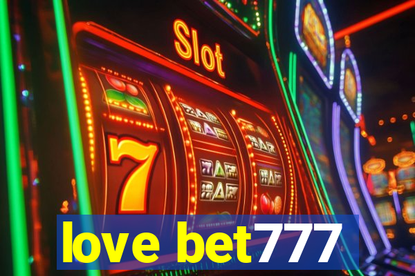 love bet777