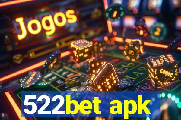 522bet apk