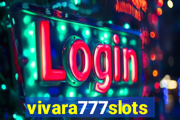 vivara777slots