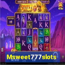 Msweet777slots