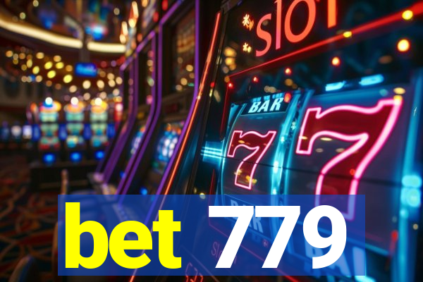 bet 779