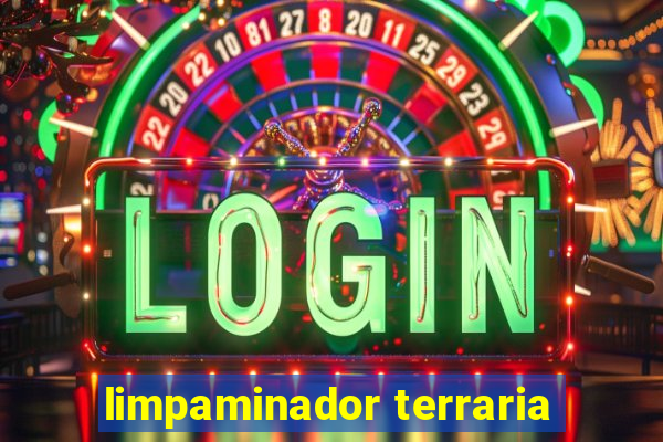 limpaminador terraria