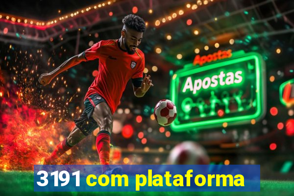 3191 com plataforma
