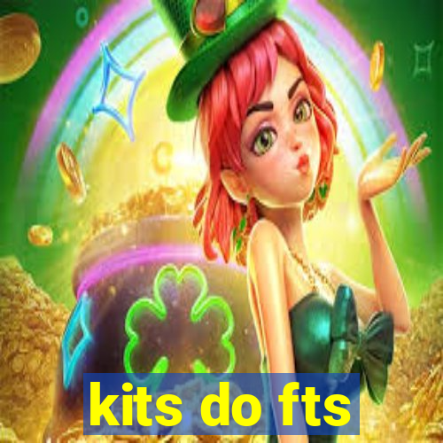 kits do fts