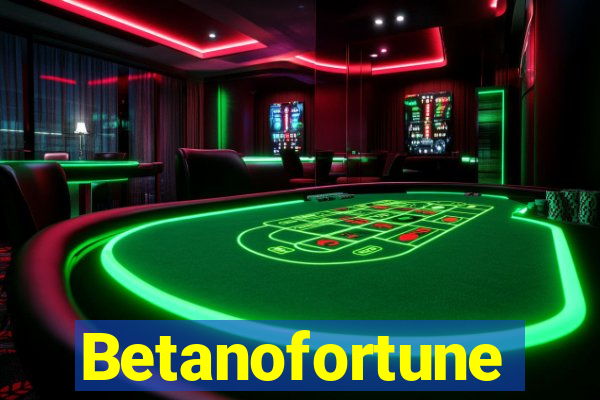 Betanofortune