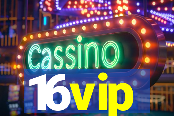 16vip