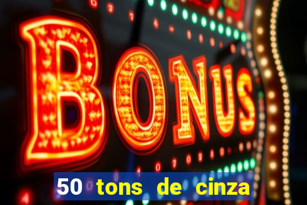50 tons de cinza filme completo dublado google drive