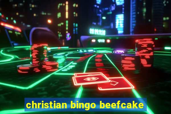 christian bingo beefcake