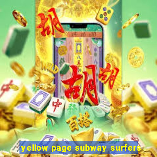 yellow page subway surfers