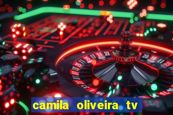 camila oliveira tv bahia marido
