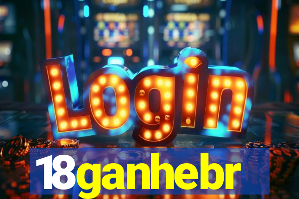 18ganhebr