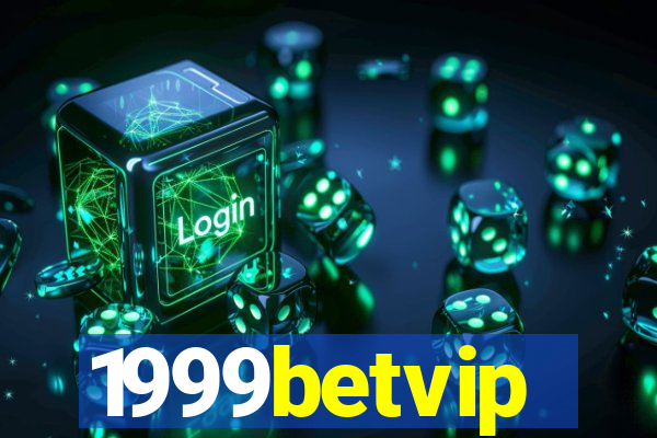 1999betvip