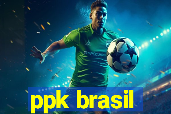 ppk brasil