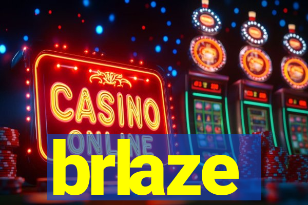 brlaze