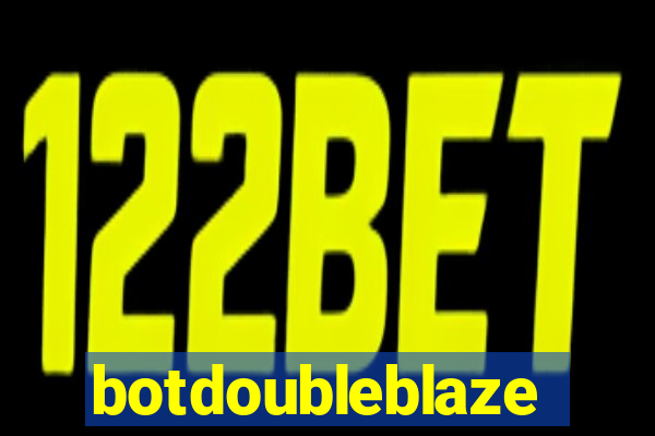 botdoubleblaze