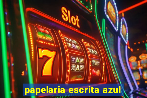 papelaria escrita azul
