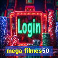 mega filmes50
