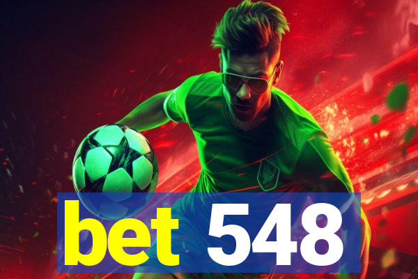 bet 548