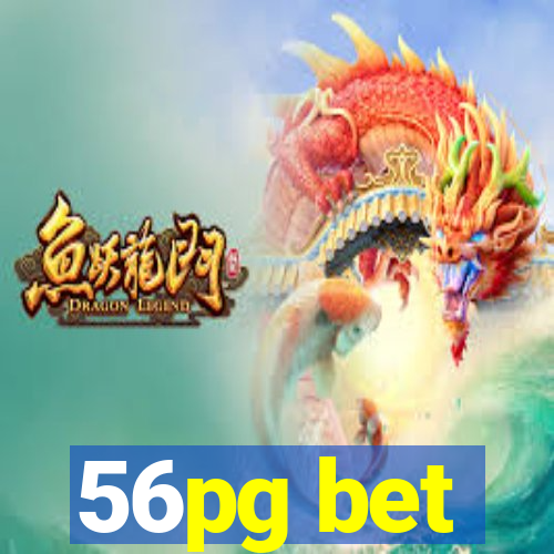 56pg bet