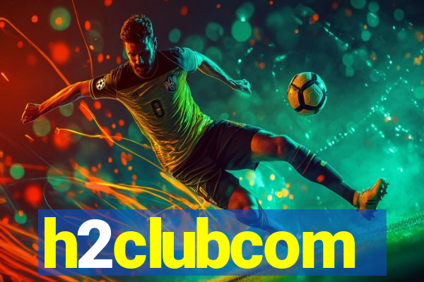h2clubcom