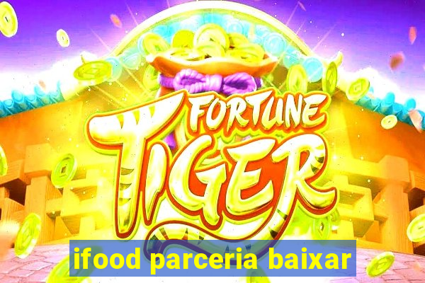 ifood parceria baixar