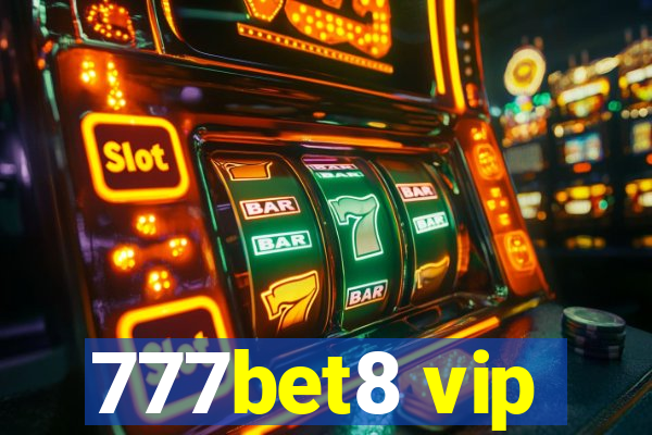 777bet8 vip