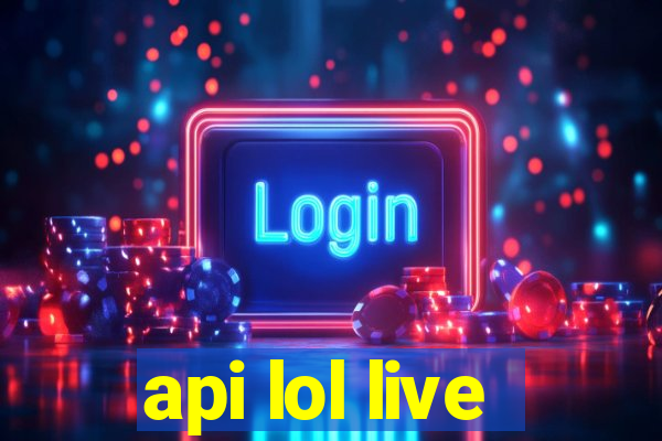 api lol live