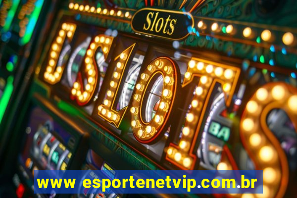 www esportenetvip.com.br